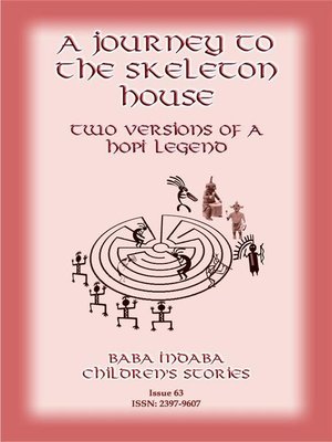 cover image of JOURNEYS TO THE SKELETON HOUSE--Two variations on an American Indian Hopi legend